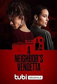 A Neighbor's Vendetta