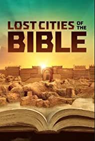 Lost Cities of the Bible