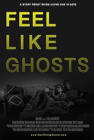 Feel Like Ghosts