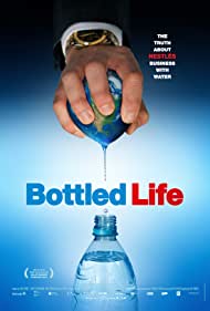 Bottled Life: Nestle's Business with Water