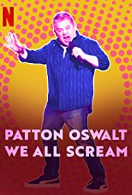 Patton Oswalt: We All Scream