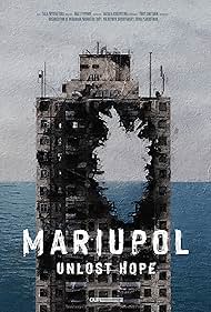 Mariupol. Unlost Hope