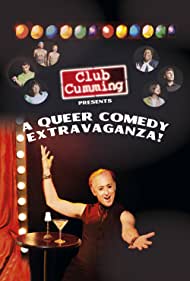 Club Cumming Presents a Queer Comedy Extravaganza!