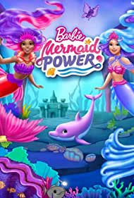 Barbie: Mermaid Power