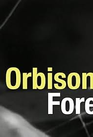 Roy Orbison Forever