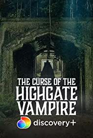 The Curse of the Highgate Vampire