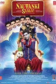 Nautanki Saala!