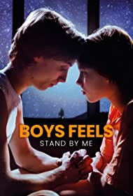 Boys Feels: Stand by Me