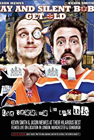 Jay and Silent Bob Get Old: Tea Bagging in the UK