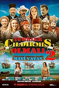 Türkler Çildirmis Olmali 2: Mavi Vatan