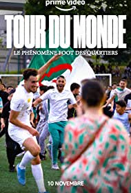 Tour du monde - Le phénomène foot des quartiers