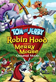 Tom and Jerry: Robin Hood and His Merry Mouse