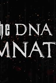 Resident Evil Damnation: The DNA of Damnation