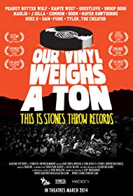 Our Vinyl Weighs a Ton: This Is Stones Throw Records