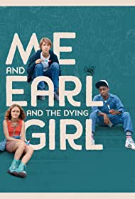 Me and Earl and the Dying Girl