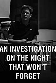 An Investigation on the Night That Won't Forget