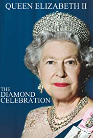 Queen Elizabeth II: The Diamond Celebration