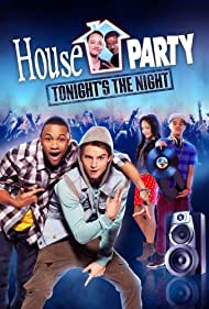 House Party: Tonight's the Night