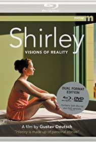 Shirley: Visions of Reality