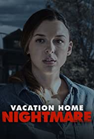 Vacation Home Nightmare