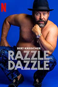 Bert Kreischer: Razzle Dazzle