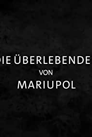 Mariupol: The People's Story