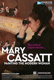 Mary Cassatt: Painting the Modern Woman