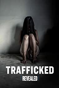 Revealed: Trafficked