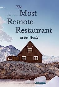 The Most Remote Restaurant in the World