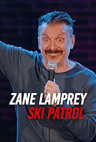 Zane Lamprey: Ski Patrol