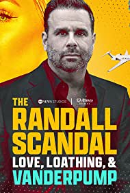 The Randall Scandal: Love, Loathing, and Vanderpump