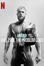 Untold: Jake Paul the Problem Child