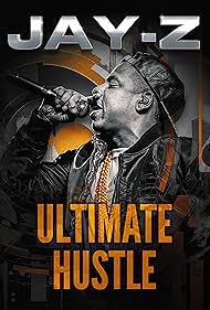 Jay-Z: Ultimate Hustle