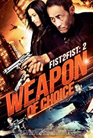 Fist 2 Fist 2: Weapon of Choice