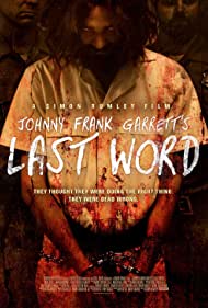 Johnny Frank Garrett's Last Word