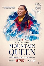 Mountain Queen: The Summits of Lhakpa Sherpa