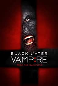 The Black Water Vampire