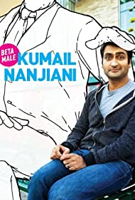 Kumail Nanjiani: Beta Male