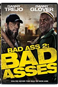 Bad Ass 2: Bad Asses