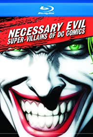 Necessary Evil: Super-Villains of DC Comics