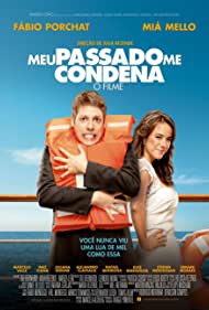 Meu Passado Me Condena: O Filme