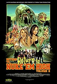 Return to Return to Nuke 'Em High Aka Vol. 2