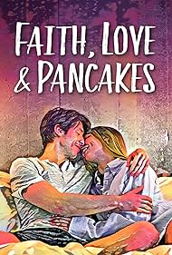 Faith, Love & Pancakes