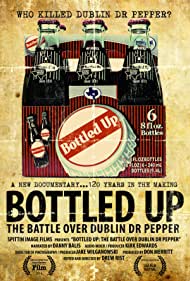 Bottled Up: The Battle Over Dublin Dr Pepper