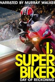 I, Superbiker: Day of Reckoning