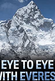 Eye to Eye with Everest