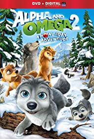 Alpha and Omega 2: A Howl-iday Adventure