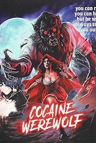 Cocaine Werewolf