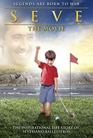 Seve: The Movie