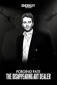 Forging Fate: The Disappearing Art Dealer